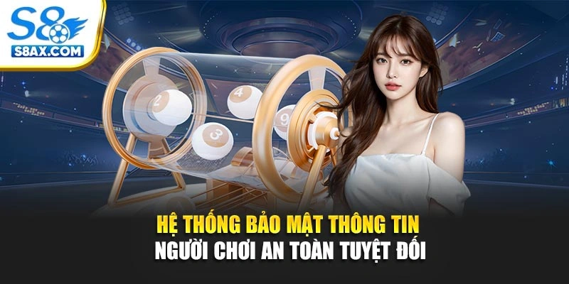 Hệ thống bảo mật thông tin người chơi an toàn tuyệt đối 
